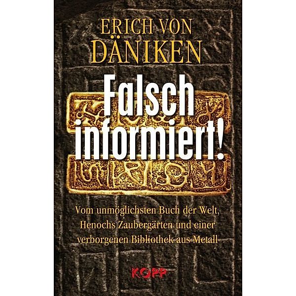 Falsch informiert!, Erich von Däniken