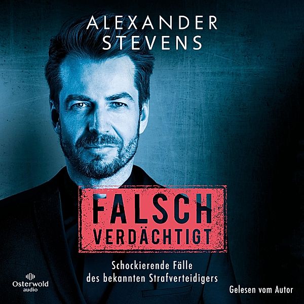 Falsch verdächtigt, Alexander Stevens