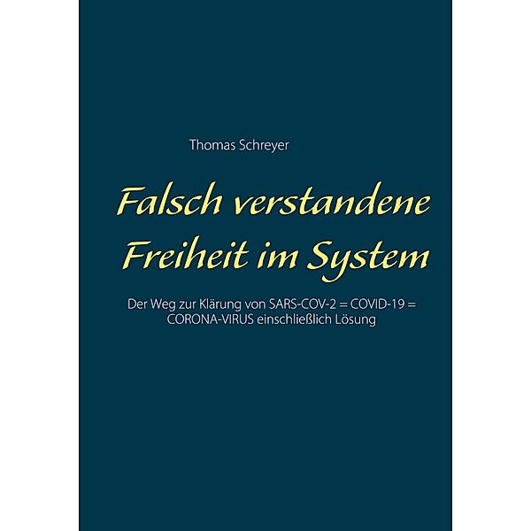 Falsch verstandene Freiheit im System, Thomas Schreyer
