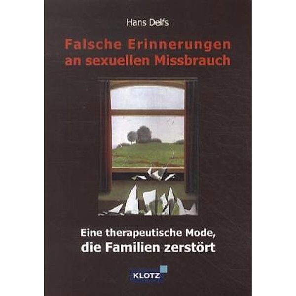 Falsche Erinnerungen an sexuellen Missbrauch, Hans Delfs