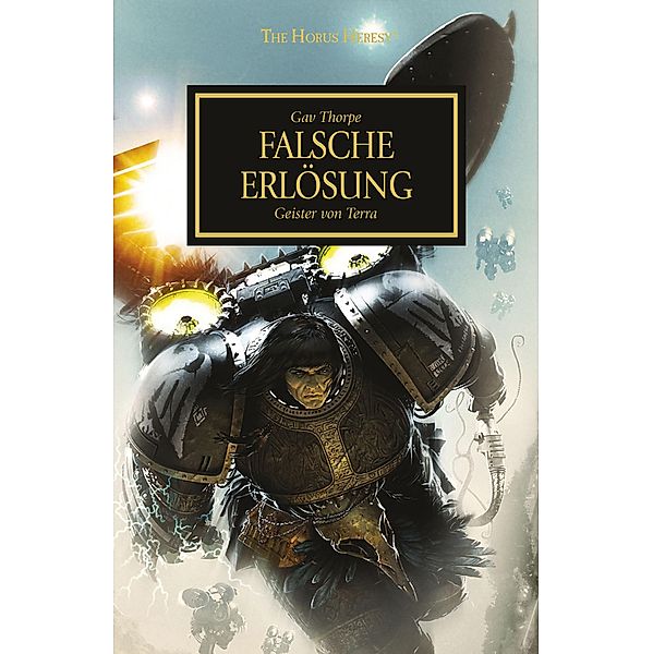 Falsche Erlösung / The Horus Heresy Bd.18, Gav Thorpe