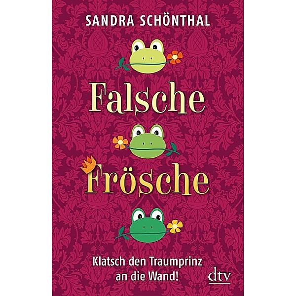 Falsche Frösche, Sandra Schönthal