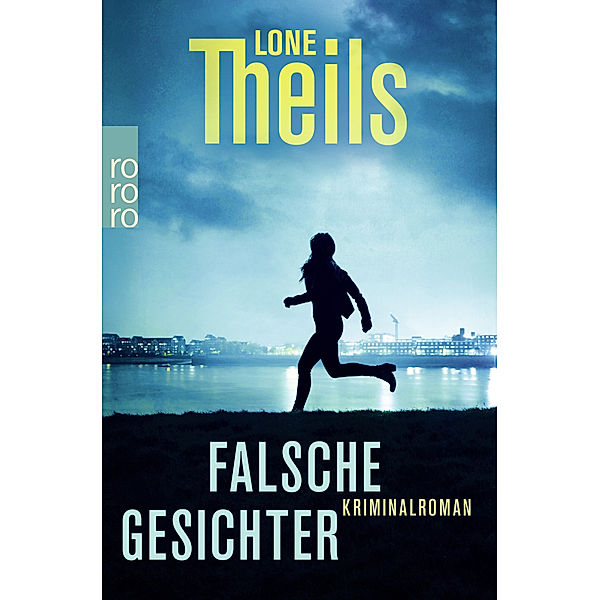 Falsche Gesichter / Nora Sand Bd.4, Lone Theils