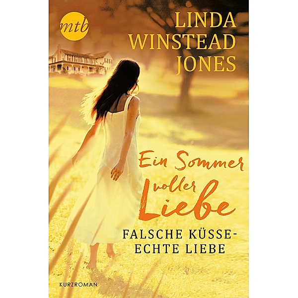 Falsche Küsse - echte Liebe, Linda Winstead Jones