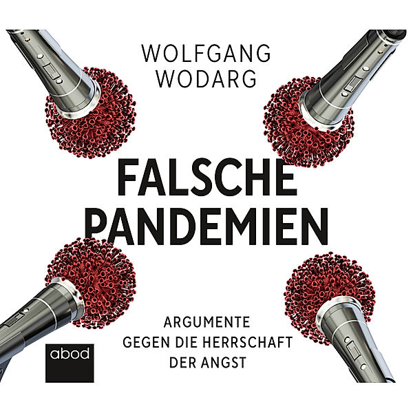 Falsche Pandemien,Audio-CD, Wolfgang Wodarg