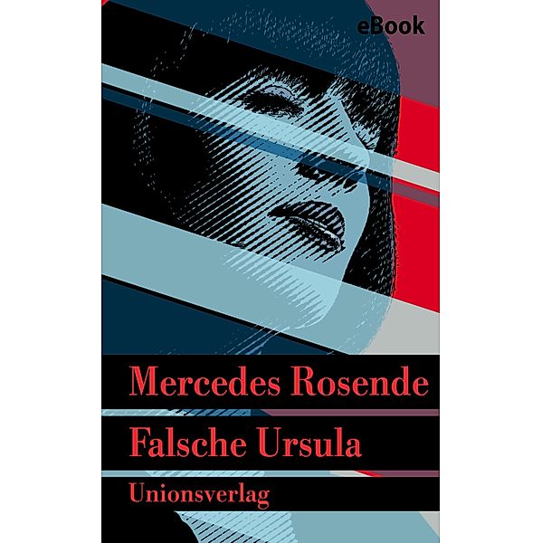 Falsche Ursula, Mercedes Rosende