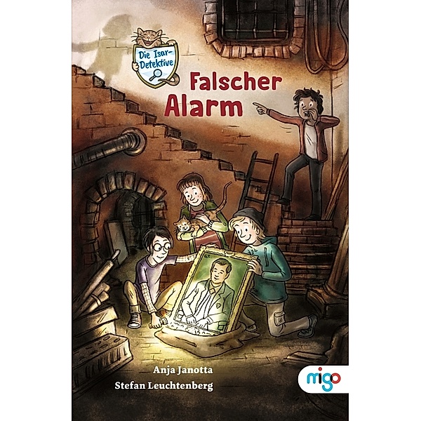 Falscher Alarm / Die Isar-Detektive Bd.1, Anja Janotta