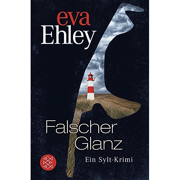 Falscher Glanz / Sylt Bd.7, Eva Ehley