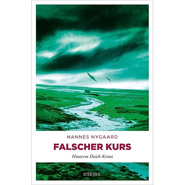 Falscher Kurs / Hinterm Deich Krimi, Hannes Nygaard
