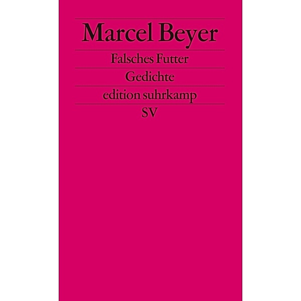 Falsches Futter, Marcel Beyer