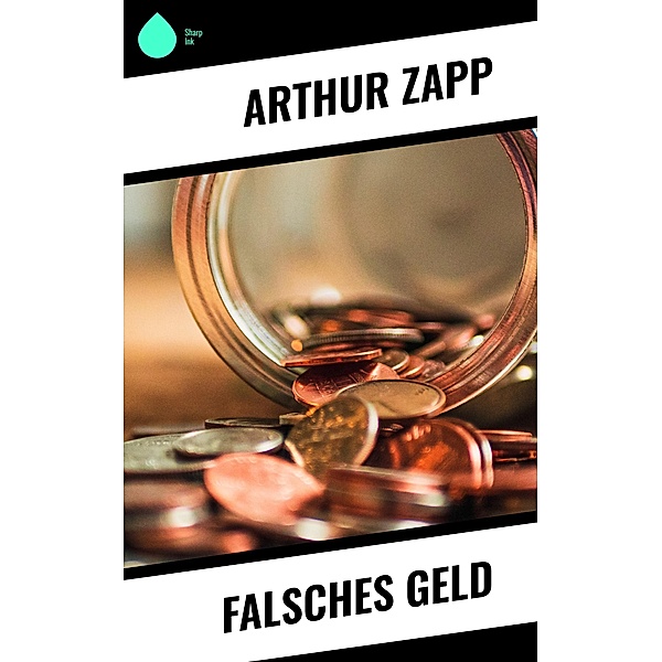 Falsches Geld, Arthur Zapp