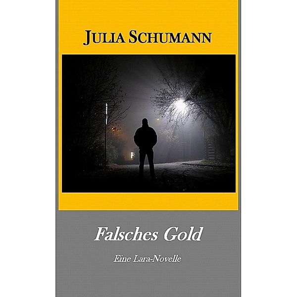 Falsches Gold, Julia Schumann