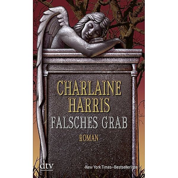 Falsches Grab / Harper Connelly Bd.2, Charlaine Harris