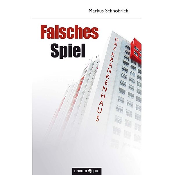 Falsches Spiel, Markus Schnobrich