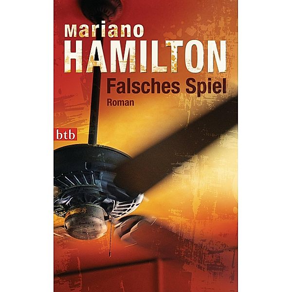 Falsches Spiel, Mariano Hamilton