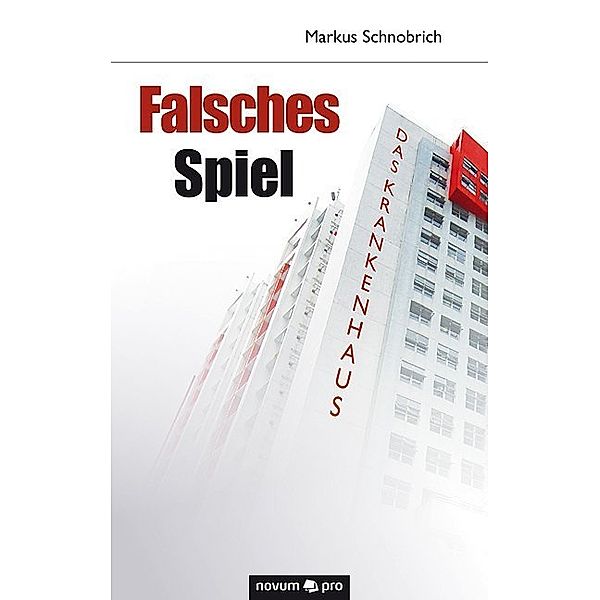 Falsches Spiel, Markus Schnobrich