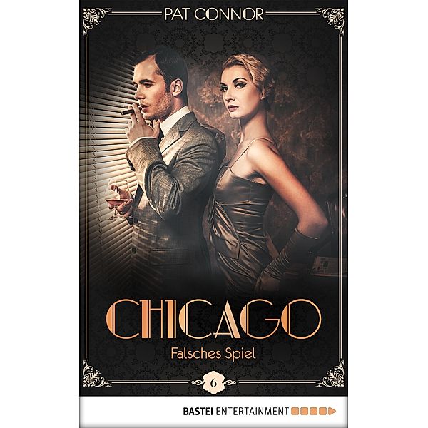 Falsches Spiel / Chicago Bd.6, Pat Connor