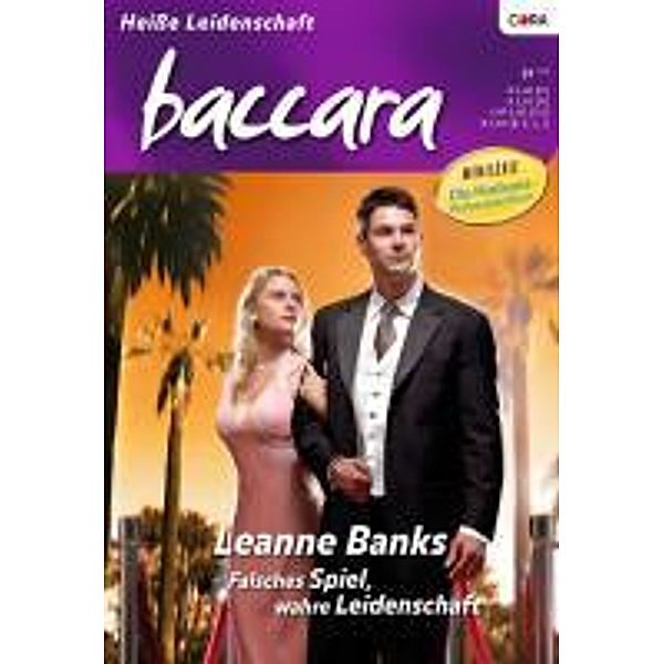 Falsches Spiel, wahre Leidenschaft / baccara Bd.1632, Leanne Banks