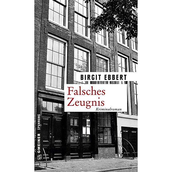 Falsches Zeugnis, Birgit Ebbert