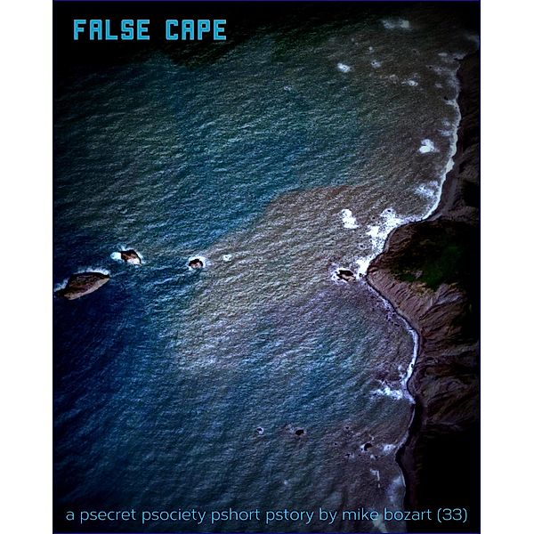 False Cape, Mike Bozart