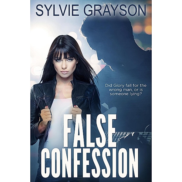 False Confession, Sylvie Grayson