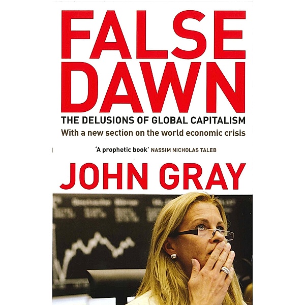 False Dawn / Granta Books, John Gray