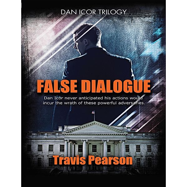 False Dialogue: Dan Icor Trilogy, Travis Pearson