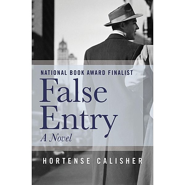 False Entry, Hortense Calisher