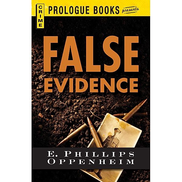 False Evidence, E. Phillips Oppenheim