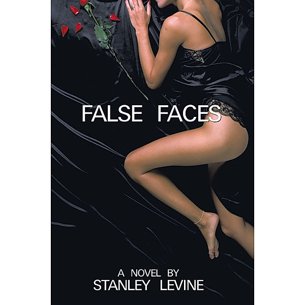 False Faces, Stanley Levine