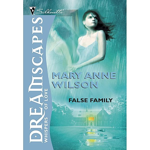 False Family, Mary Anne Wilson