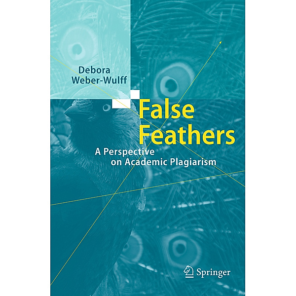 False Feathers, Debora Weber-Wulff