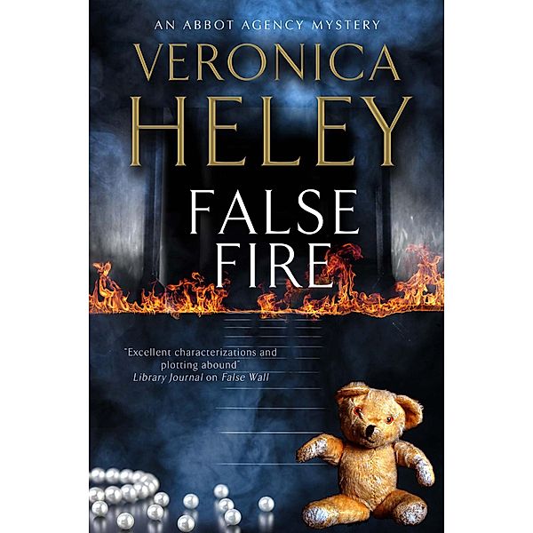 False Fire / An Abbot Agency Mystery Bd.11, Veronica Heley