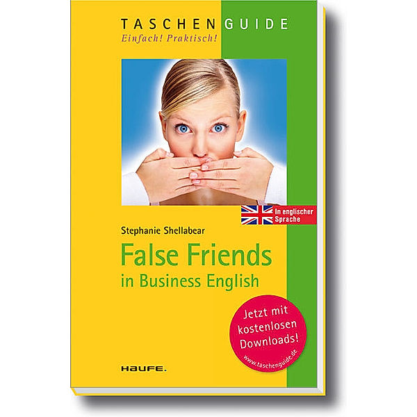 False Friends in Business English, Stephanie Shellabear