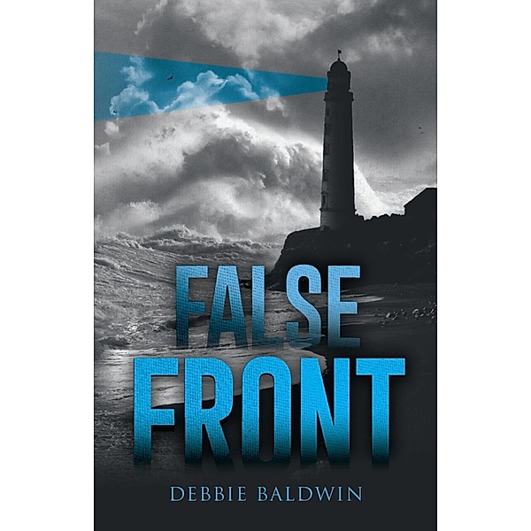 False Front / Gatekeeper Press, Debbie Baldwin