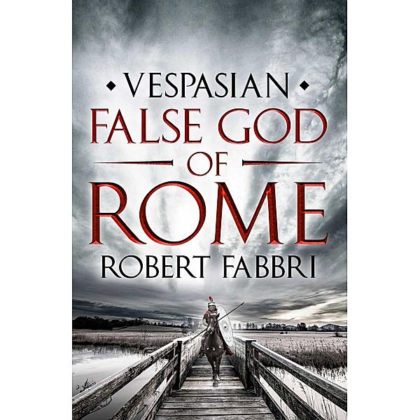 False God of Rome / Vespasian Bd.3, Robert Fabbri