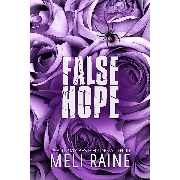 False Hope / False, Meli Raine