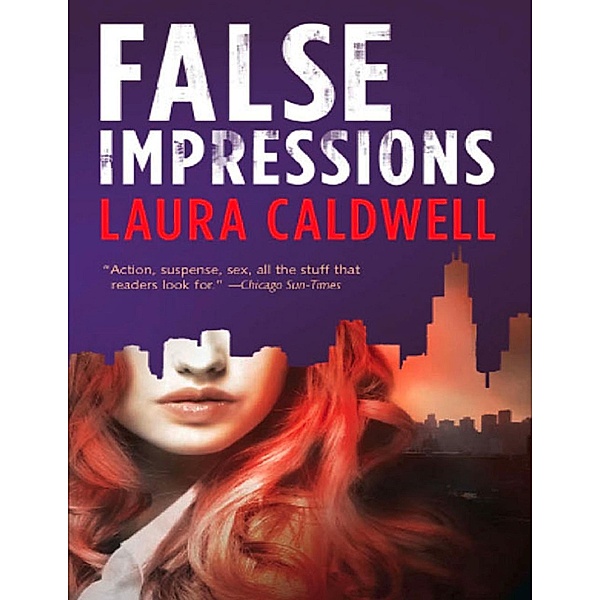 False Impressions, Laura Caldwell
