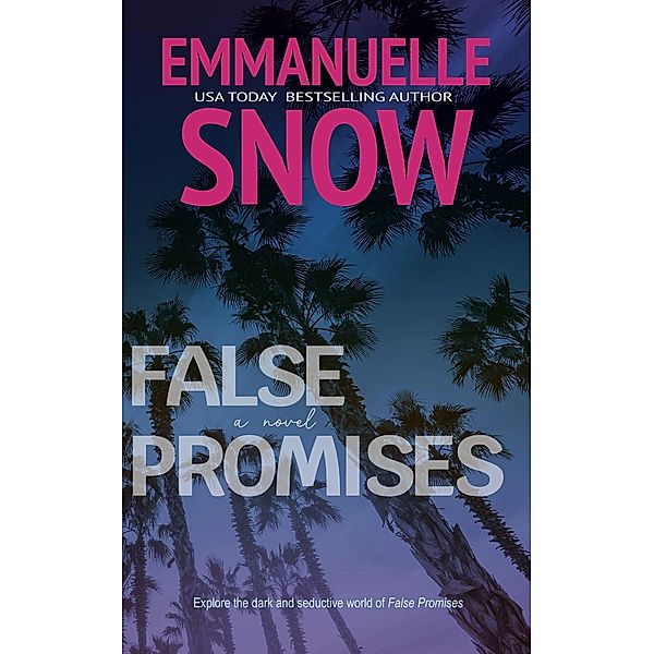 False Promises (Carter Hills Band, #1) / Carter Hills Band, Emmanuelle Snow