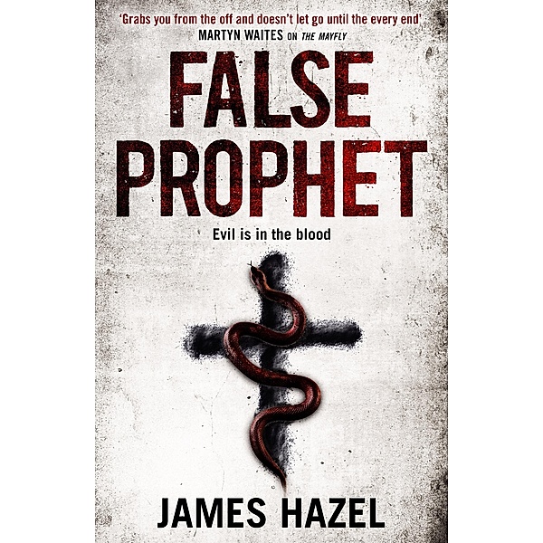 False Prophet, James Hazel