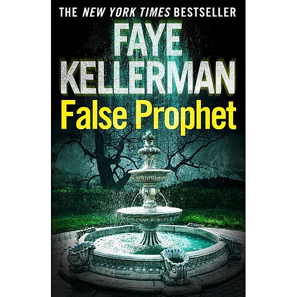 False Prophet / Peter Decker and Rina Lazarus Series Bd.5, Faye Kellerman