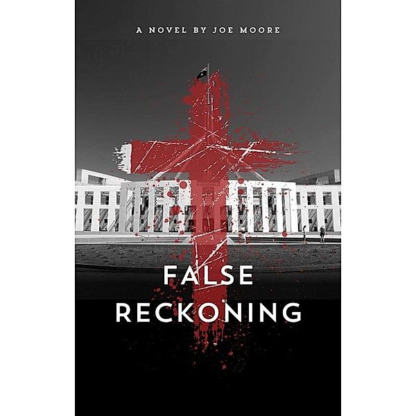 False Reckoning, Joe Moore