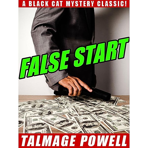 False Start, Talmage Powell