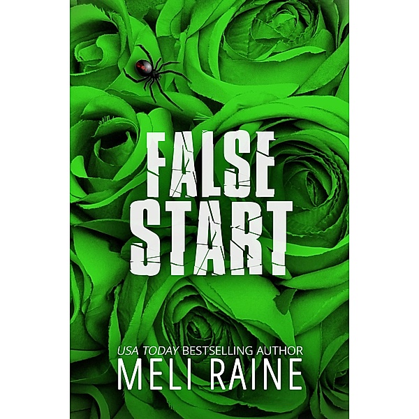 False Start / False, Meli Raine