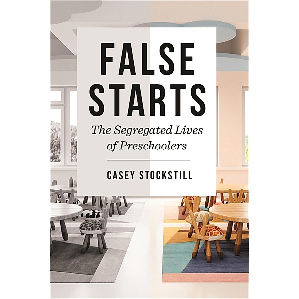 False Starts / Critical Perspectives on Youth Bd.18, Casey Stockstill