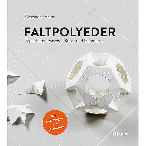 Faltpolyeder, Alexander Heinz