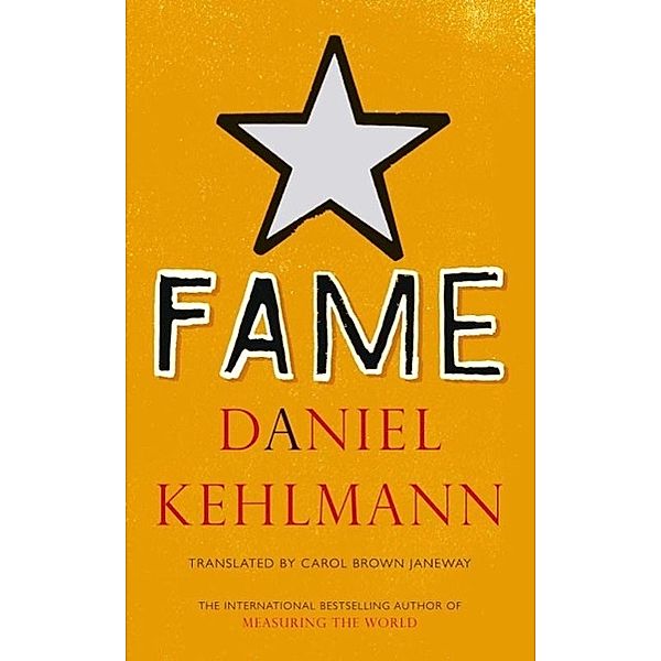 Fame, Daniel Kehlmann