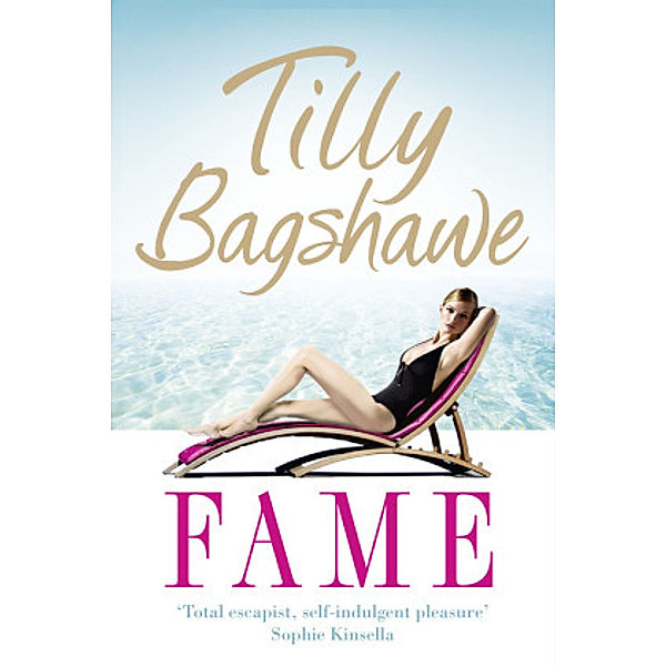 Fame, Tilly Bagshawe