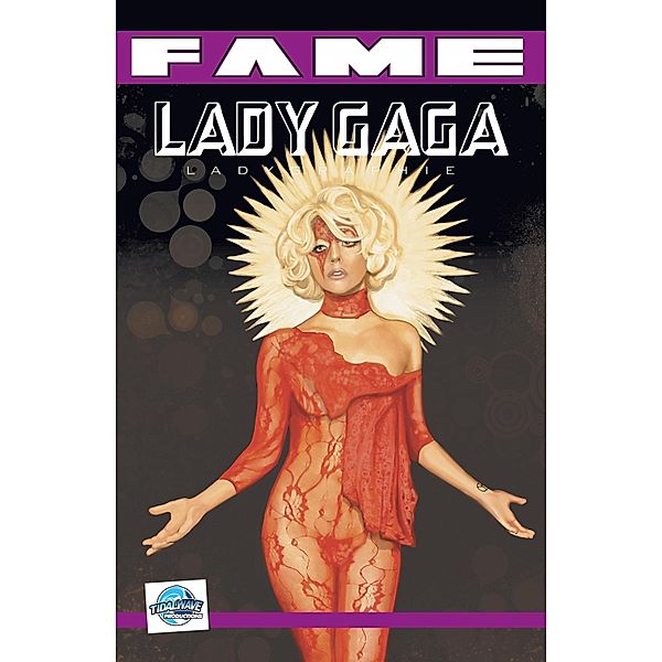 FAME Lady Gaga: La Biographie De Lady Gaga #2, CW Cooke