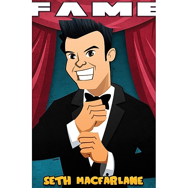 Fame: Seth MacFarlane, Michael Troy